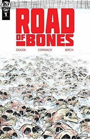 Road of Bones #1 by Rich Douek