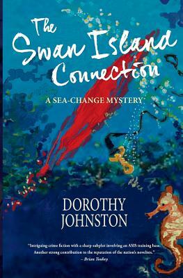 The Swan Island Connection by Dorothy Johnston