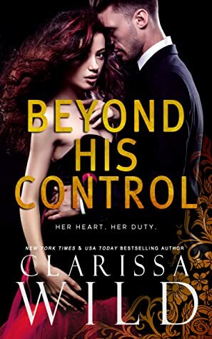 Beyond His Control by Clarissa Wild