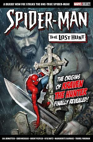 Spider-Man: The Lost Hunt by Eder Messias, Kyle Hotz, Brent Peeples, Marguerite Sauvage, Travel Foreman, JM DeMatteis