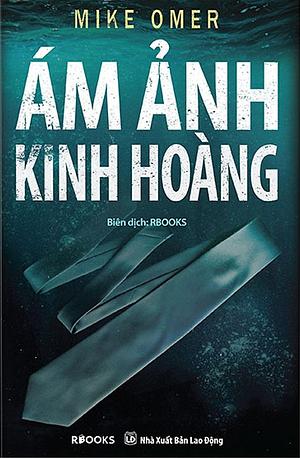 Ám Ảnh Kinh Hoàng by Mike Omer