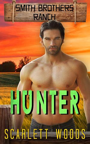 Hunter by Scarlett Woods, Scarlett Woods