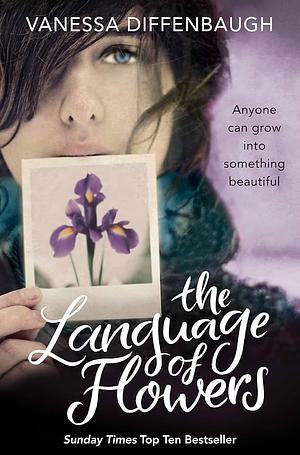 The Language of Flowers by Vanessa Diffenbaugh