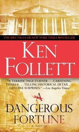 A Dangerous Fortune by Ken Follett