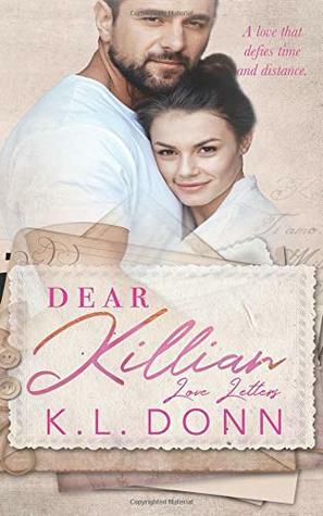 Dear Killian by K.L. Donn