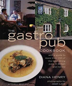 The Gastropub Cookbook by Diana Henry