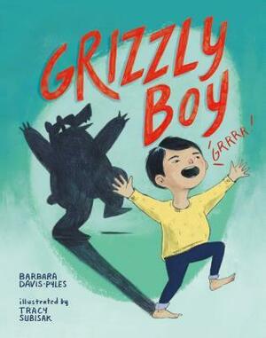 Grizzly Boy by Barbara Davis-Pyles