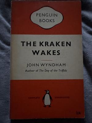 The Kraken Wakes by John Wyndham