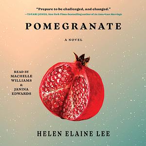 Pomegranate by Helen Elaine Lee