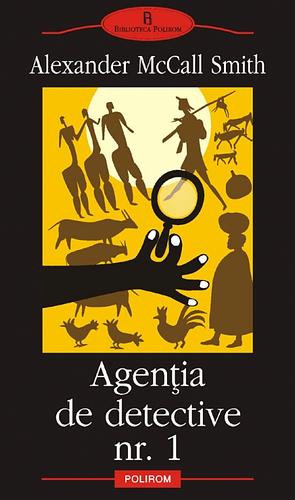 Agenţia de detective nr. 1, Volume 1 by Alexander McCall Smith, Viorica Boitor