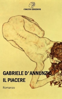 Il Piacere by Cogito Edizioni, Gabriele D'Annunzio