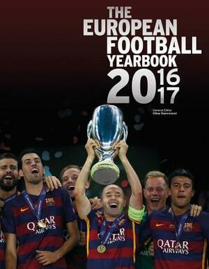 European Football Yearbook 2016-17 by Mike Hammond