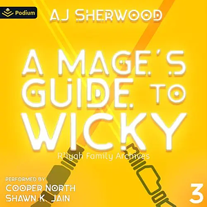 A Mage's Guide to Wicky by A.J. Sherwood