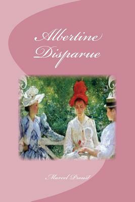 Albertine Disparue by Marcel Proust