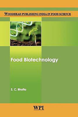 Food Biotechnology by G. N. Foster, S. C. Bhatia