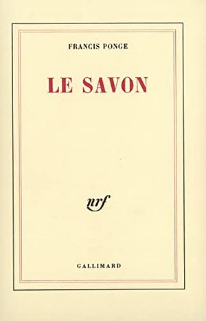 Le savon by Francis Ponge