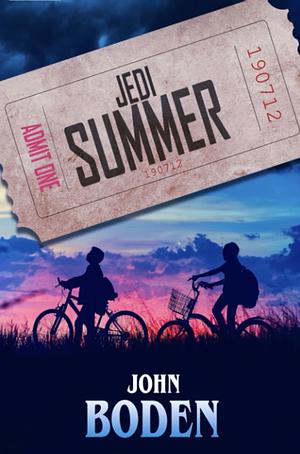 Jedi Summer by John Boden