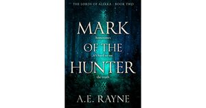 Mark of the hunter  by A.E. Rayne