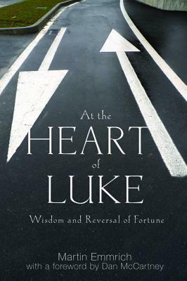 At the Heart of Luke by Martin Emmrich, Dan G. McCartney