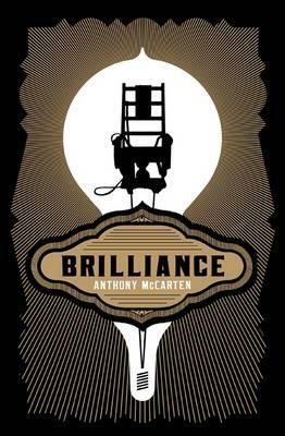 Brilliance by Anthony McCarten