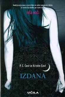 Izdana by P.C. Cast, P.C. Cast, Kristin Cast