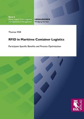 Rfid in Maritime Container Logistics by Thomas Will