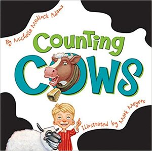 Counting Cows by Michelle Medlock Adams