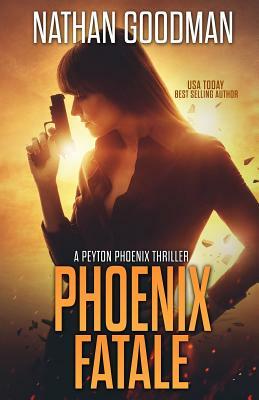 Phoenix Fatale by Nathan Goodman