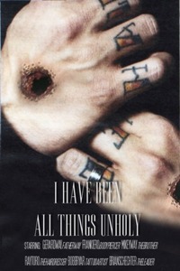 I Have Been All Things Unholy by Bexless