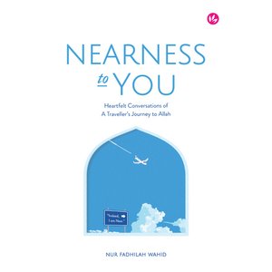 Nearness to You by Nur Fadhilah Wahid