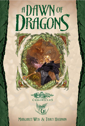A Dawn of Dragons by Margaret Weis, Tracy Hickman