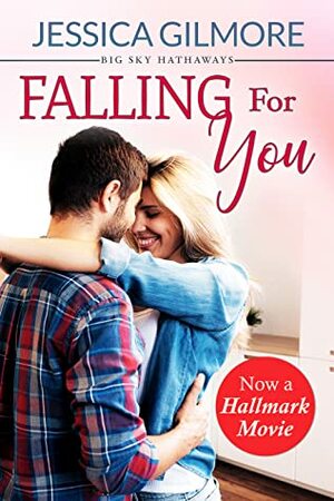 Falling for You by Jessica Gilmore