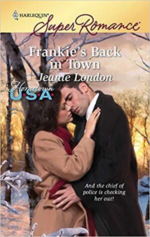 Frankie's Back in Town by Jeanie London