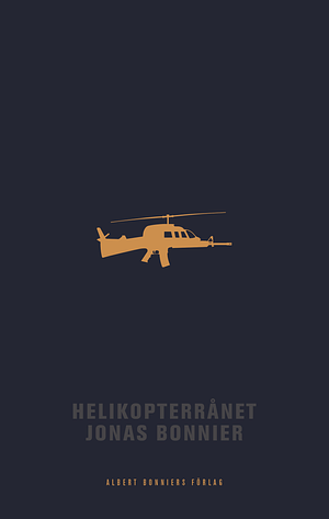 Helikopterrånet by Jonas Bonnier