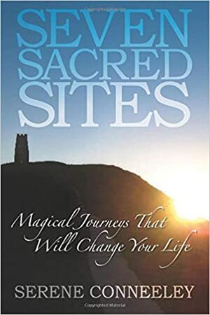 Seven Sacred Sites by Serene Conneeley
