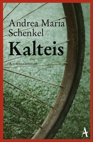 Kalteis by Andrea Maria Schenkel