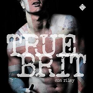 True Brit by Con Riley