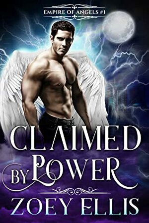Claimed by Power by Zoey Ellis