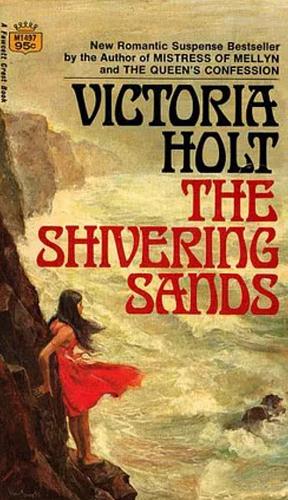 The Shivering Sands by Victoria Holt