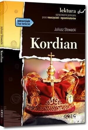 Kordian: część pierwsza trylogii Spisek koronacyjny by Juliusz Slowacki