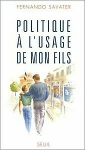 Politique à l'usage de mon fils by Fernando Savater