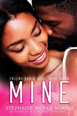 Mine by Stephanie Nicole Norris