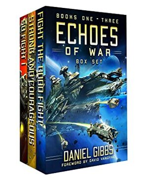 Echoes of War: Books 1-3 (An Epic Military Science Fiction Box Set) by David VanDyke, Daniel Gibbs
