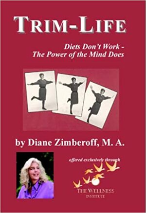 Trim-Life by Diane Zimberoff