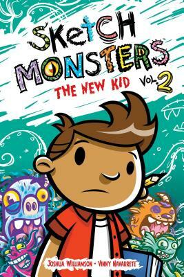 Sketch Monsters Vol. 2: The New Kid by Joshua Williamson