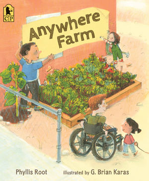 Anywhere Farm by Phyllis Root