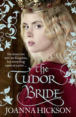 The Tudor Bride by Joanna Hickson