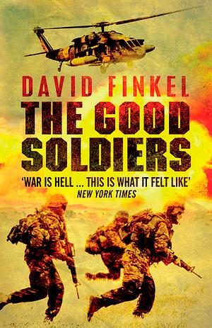 The Good Soldiers by David Finkel