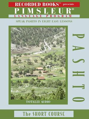 Pashto The Short Course by Pimsleur Language Programs