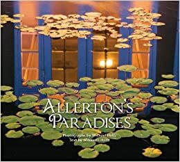 Allerton's Paradises by Maureen Holtz